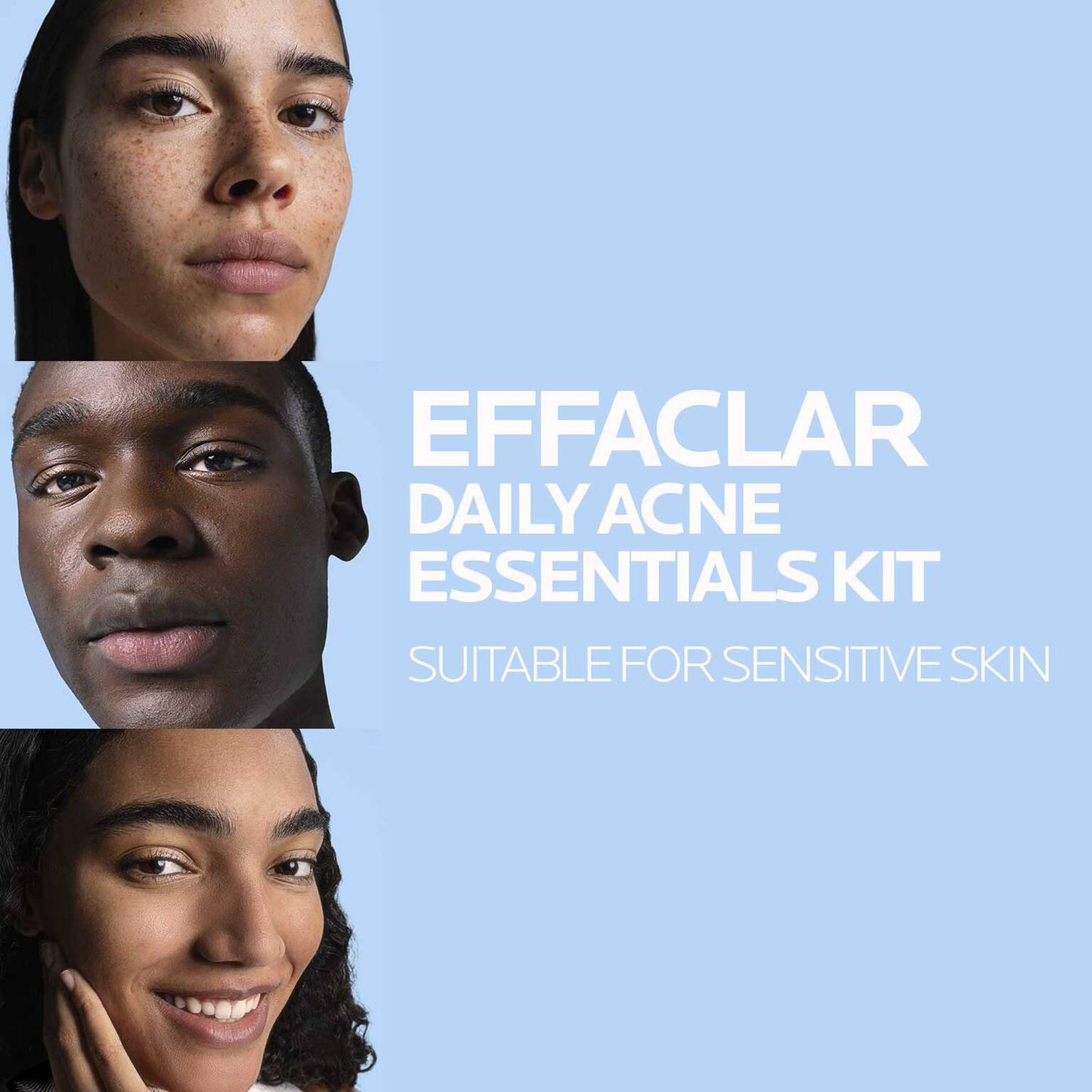 effaclar-daily-acne-essentials-kit-x6 250219_LRP_DT2-Jara-3905-text-1500x1500.jpg
