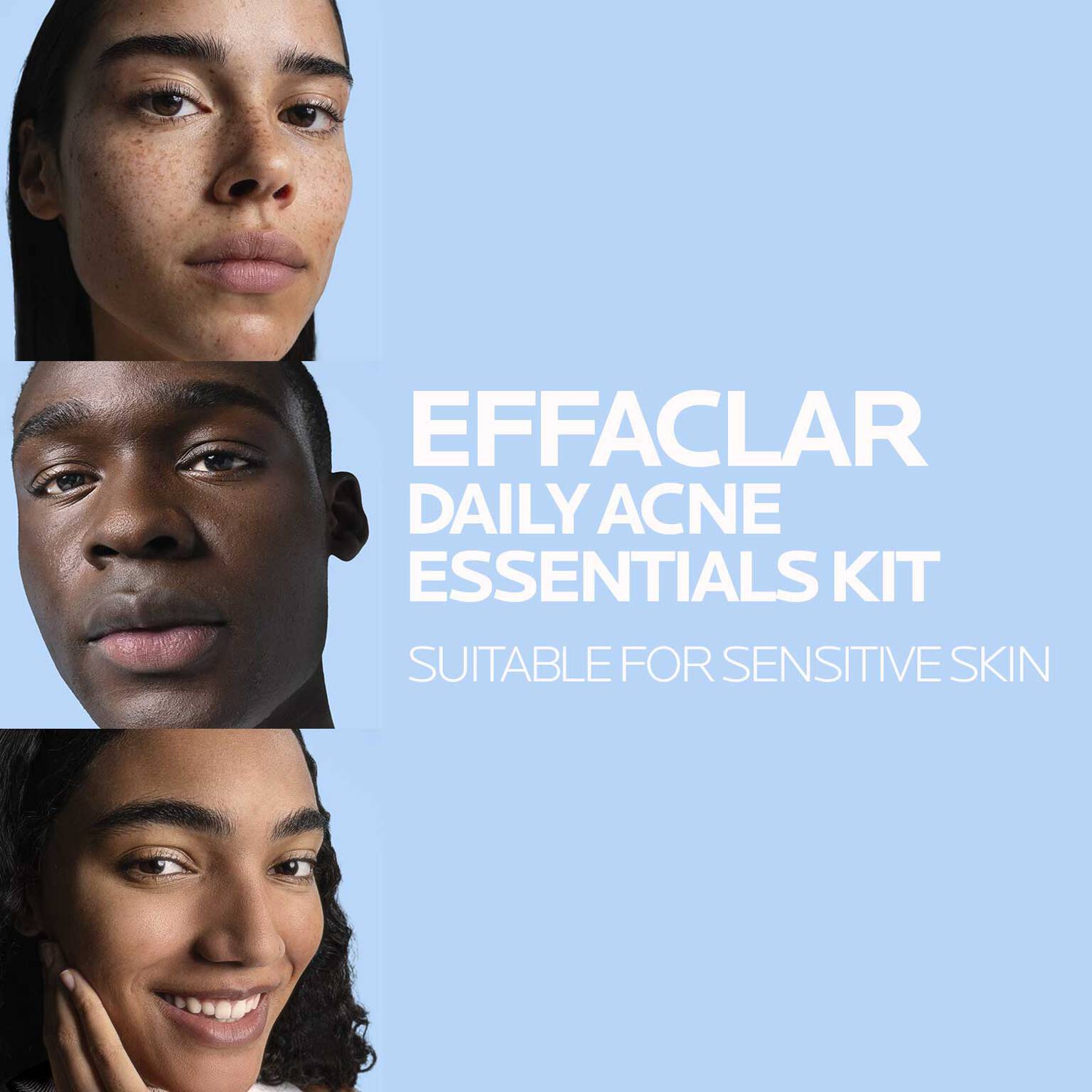 effaclar-daily-acne-essentials-kit-x6 250219_LRP_DT2-Jara-3905-text-1500x1500.jpg
